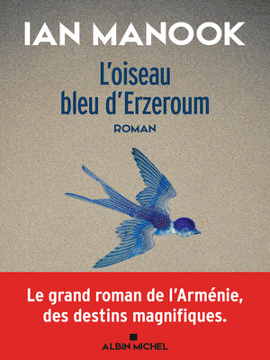 cover image of L'Oiseau bleu d'Erzeroum--tome 1